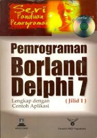 Image of Pemograman borland delphi 7 lengkap dengan contoh aplikasi (Jilid 1)